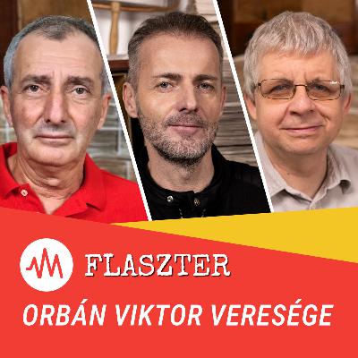 Flaszter 356. – Orbán Viktor veresége