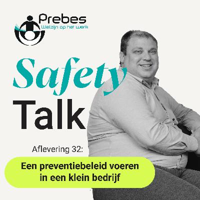 32. Hoe een preventiebeleid voeren in een klein bedrijf?