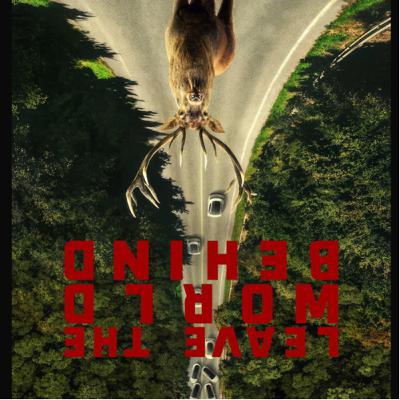 Ep94 (Netflix Leave the World Behind)