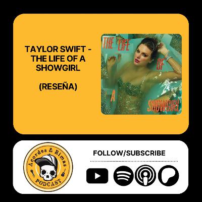 Ep 457 - Taylor Swift - The Life of a Showgirl (Reseña)