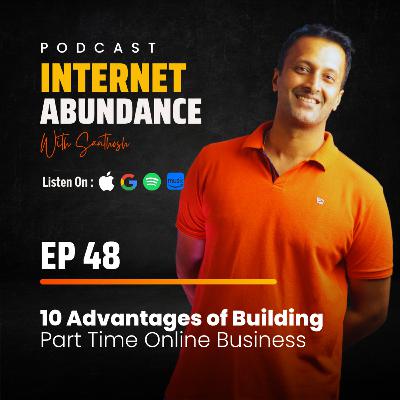 10 Advantages of Building a Part Time Business for a working Professional 10 Advantages of Building a Part Time Business for a working Professional