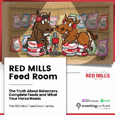 Red Mills Feed Room: The Truth About Balancers, Complete Feeds and What Your Horse Needs