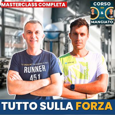 Perchè l'allenamento della forza cambia ogni cosa| CORSO&MANGIATO 4 Stag