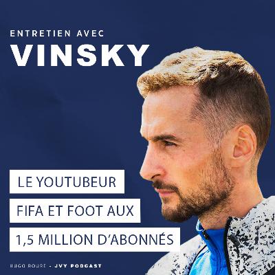 L'histoire de Vinsky - Ses débuts, YouTube, CR7, le Vinsky FC... il vous dit tout !