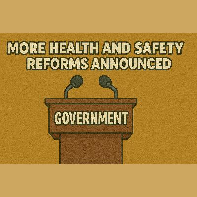 More health and safety reform announcements with Jeff Sissons [NZISM]