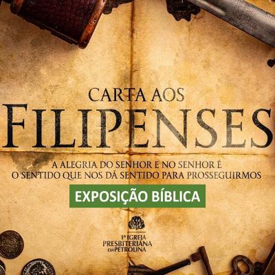 Culto Solene | Filipenses (encerramento da série) | 05/05/2024 | Pr. Luiz Ronilson