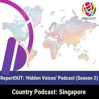 Hidden Voices, S2: Singapore