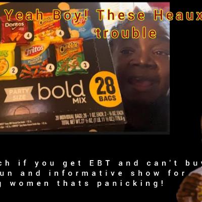 An informative show (must watch) | For the single parents panicking over EBT banned Foods! An informative show (must watch) | For the single parents panicking over EBT banned Foods!