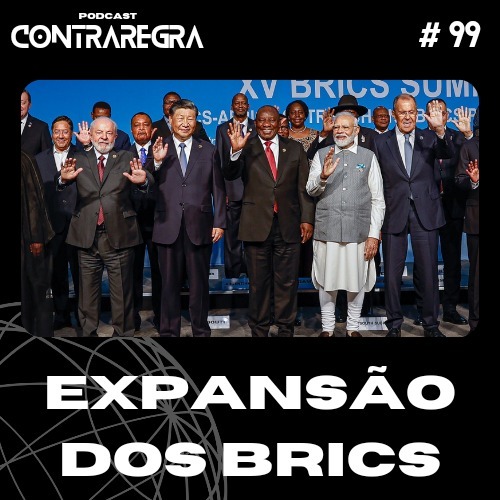 Episódio 99: Expansão dos Brics episode artwork