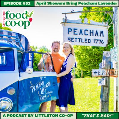 Episode 52: Peacham Lavender Farm Episode 52: Peacham Lavender Farm