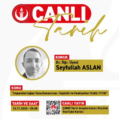 Canlı Yayın #19 | “İmparatorluğun Tuna Donanması: Teşkilât ve Faaliyetler (1683-1718)” Canlı Yayın #19 | “İmparatorluğun Tuna Donanması: Teşkilât ve Faaliyetler (1683-1718)”