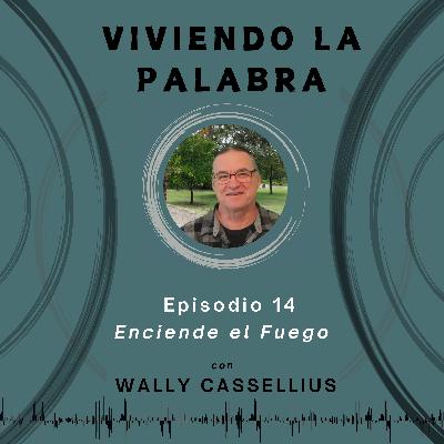 Enciende el Fuego