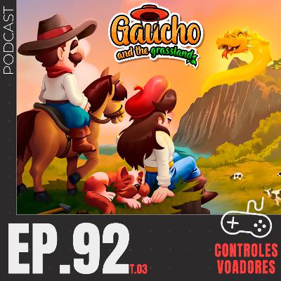 #92 - Gaucho and the Grassland: fazenda, folclore e chimarrão nos pampas (com Pedro Gabriel)