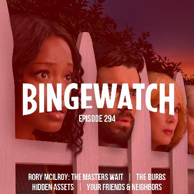 Rory McIlroy, The Burbs, Hidden Assets and My Friends & Neighbors Rory McIlroy, The Burbs, Hidden Assets and My Friends & Neighbors