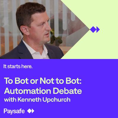 Kenneth Upchurch – To Bot or Not to Bot: Automation Debate Kenneth Upchurch – To Bot or Not to Bot: Automation Debate