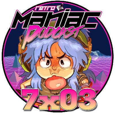 RetroManiac Podcast 7x03 - Engañados en nombre de la nostalgia