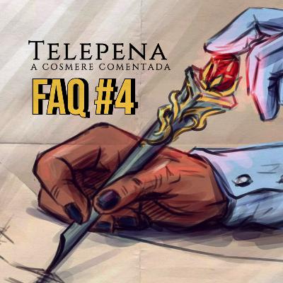 FAQ TELEPENA #4 - ORDENS DE LEITURA, FRACTAIS E ORIGEM DA COSMERE