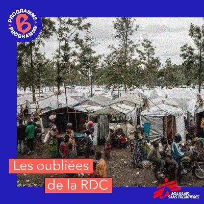 Les oubliées de la RDC | Épisode (1/4)