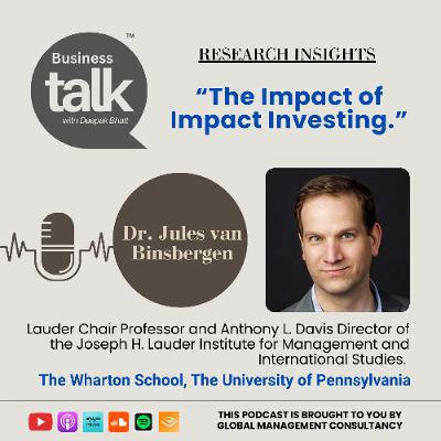 Does Impact Investing Really Work? Insights from Dr. Jules van Binsbergen