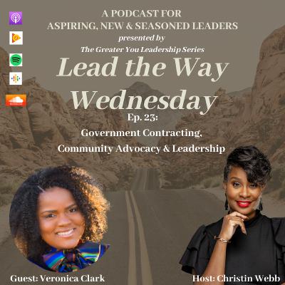 Government Contracting, Community Advocacy & Leadership