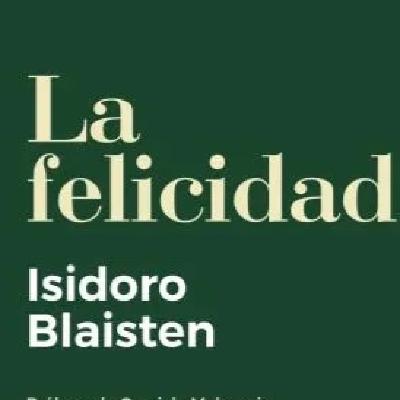 5-1 La Felicidad - Isidoro Blaisten