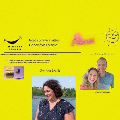 Épisode 4 - Saison 2 : Éviter le burnout avec Genevieve Loiselle