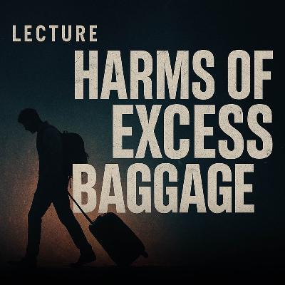 Lecture – Harms of Excess Baggage | Mufti Menk