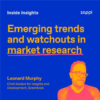 #78 - Emerging trends and watchouts in market research