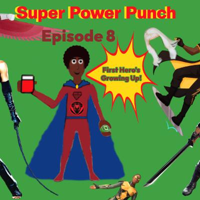 Super Power Punch - First Hero's Growing Up Super Power Punch - First Hero's Growing Up