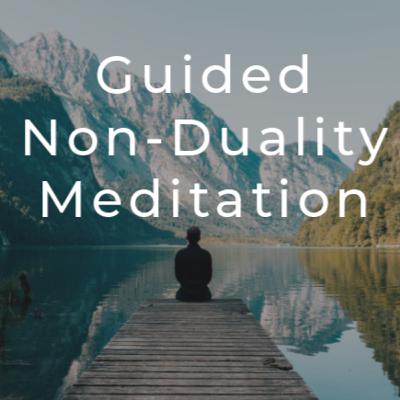 Guided Non-Duality Meditation (Open eyes) Guided Non-Duality Meditation (Open eyes)