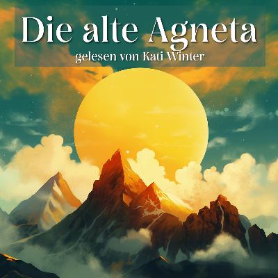 Die alte Agneta | Entspannt einschlafen mit Märchen| Hörgeschichte