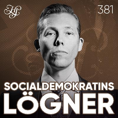 #381 - SOCIALDEMOKRATINS LÖGNER