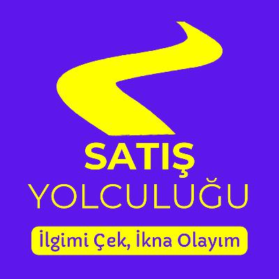 İlgimi Çek, İkna Olayım | SKKK 7 | Satış Yolculuğu