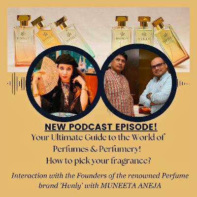Decoding the World of Perfumes & Perfumery: Decoding the World of Perfumes & Perfumery: