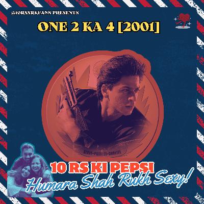 Ep 14: One 2 Ka 4 - 4 Films In 1?