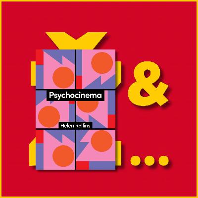 Psychocinema w/ Helen Rollins