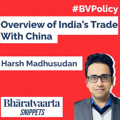 Overview of India's trade with China Overview of India's trade with China