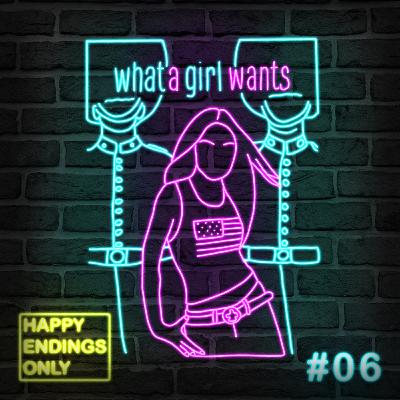 What a Girl Wants - realizing we're old