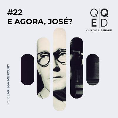 E agora, josé?