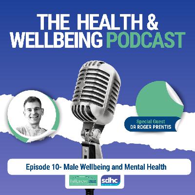 Embracing Change: Male Wellbeing and Mental Health Embracing Change: Male Wellbeing and Mental Health