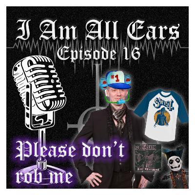 Episode 16 - PLEASE DON'T ROB ME Episode 16 - PLEASE DON'T ROB ME