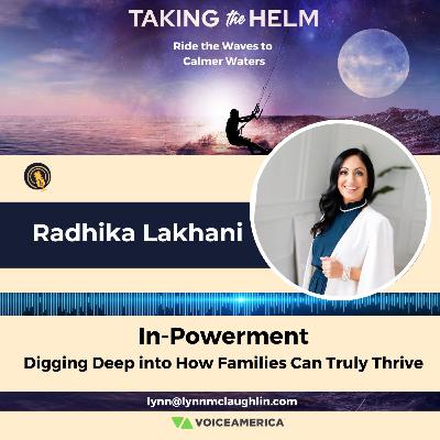 Ep 145: In-Powerment: Digging Deep into How Families Can Truly Thrive Ep 145: In-Powerment: Digging Deep into How Families Can Truly Thrive