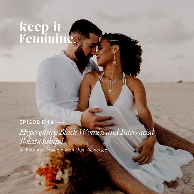 Hypergamy: Black Women and Interracial Relationships! Hypergamy: Black Women and Interracial Relationships!