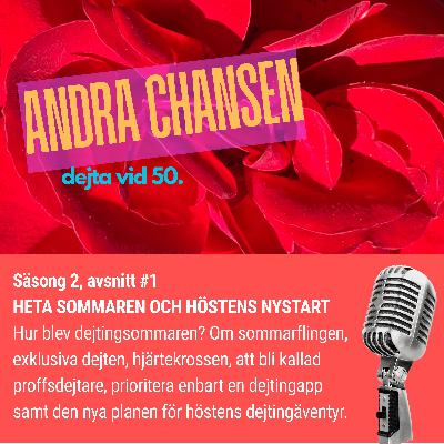 S2E1 Heta sommaren & höstens nystart S2E1 Heta sommaren & höstens nystart