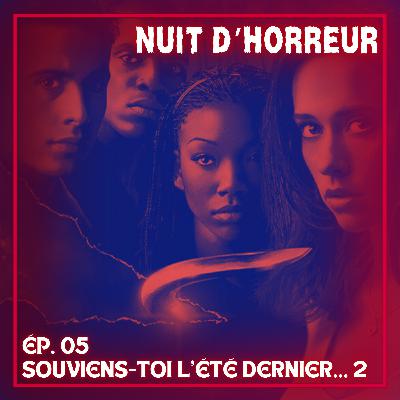 Souviens-toi... l'été dernier 2