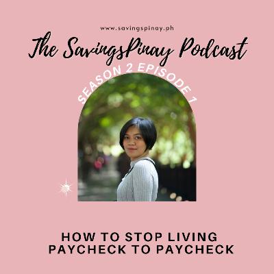 S2 E1 | How to Stop Living Paycheck to Paycheck S2 E1 | How to Stop Living Paycheck to Paycheck