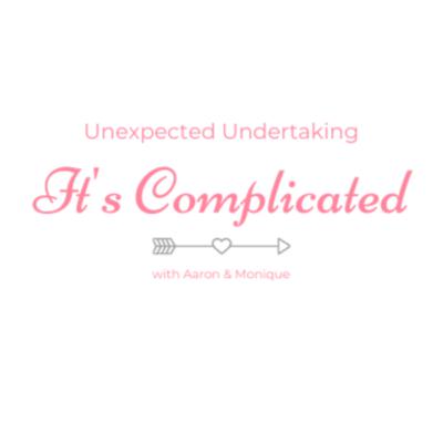 Part Two: It's Complicated Part Two: It's Complicated