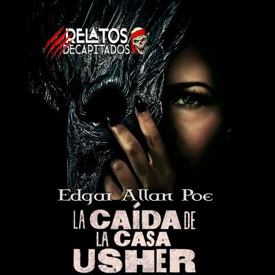 LA CAIDA DE LA CASA USHER Edgar Allan POE