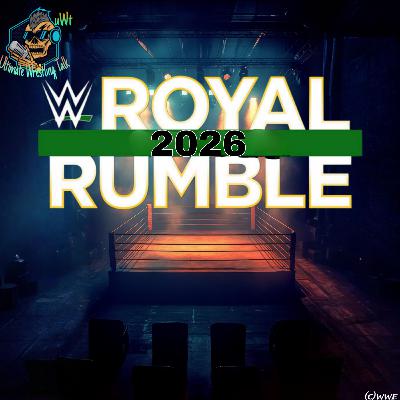„WWE Royal Rumble 2026“ vom 31.01.2026 - Folge 1193 vom 01.02.2026.(S5F193)