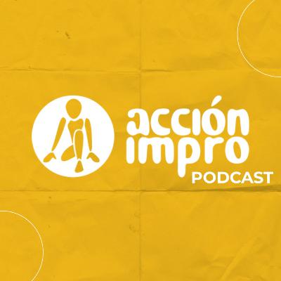 Encuentros creativos: Ingeniería, Comunicación e Improvisación - Acción Impro | Sin Mente